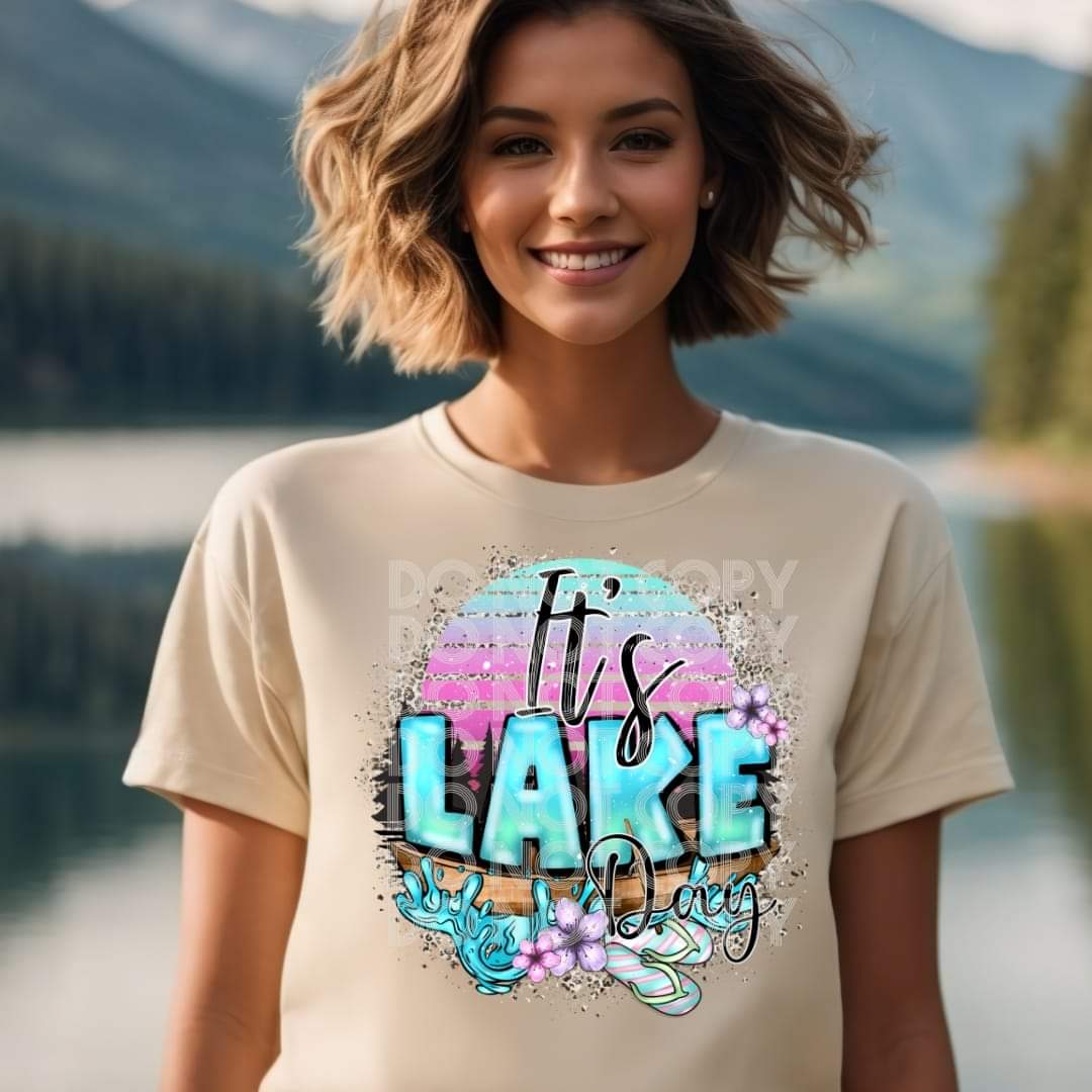 It's Lake Day #1926 - Ready to Press DTF Transfer Full Color