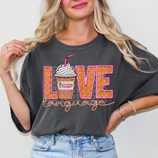 Love Language Dunkin #1612  - Ready to Press DTF Transfer Full Color