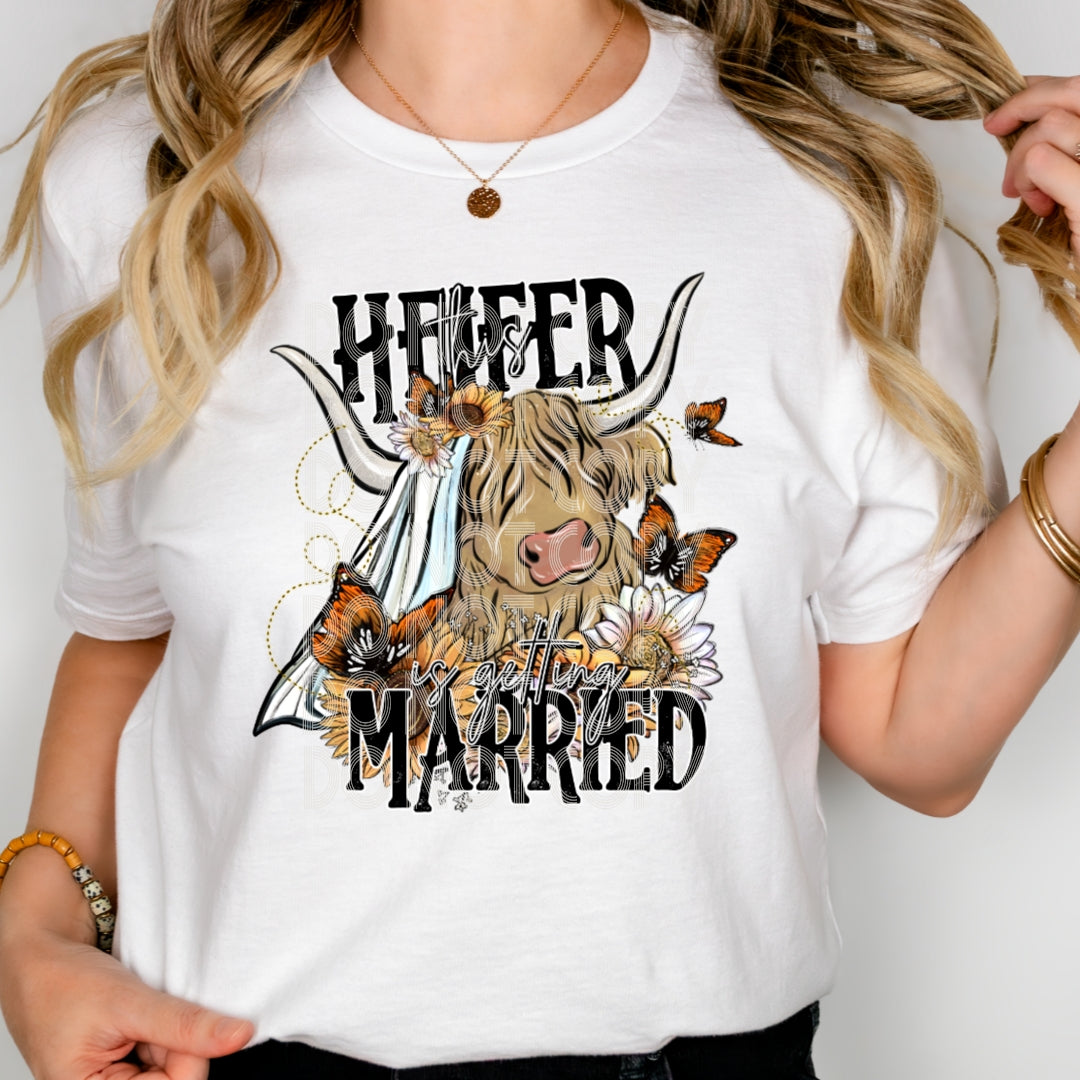 Getting Married Heifer #1924 - Ready to Press DTF Transfer Full Color