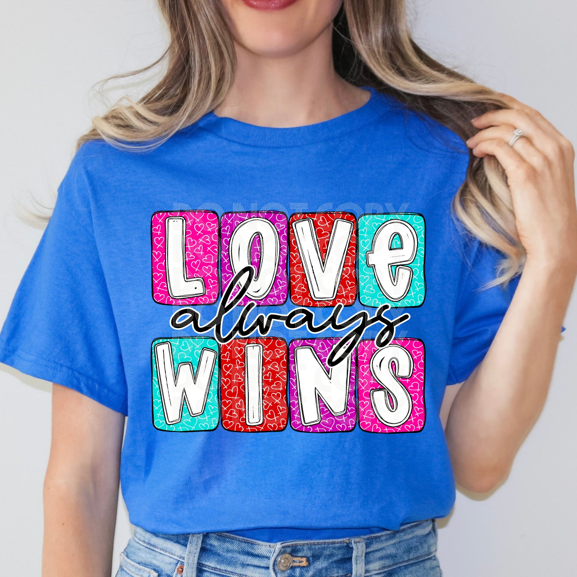 Love Always Wins #3015 - Ready to Press DTF Transfer Full Color - Pro Blanks