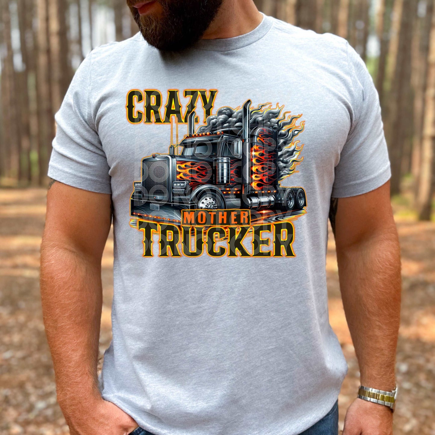 Crazy Mother Trucker #3318 - Ready to Press DTF Transfer Full Color