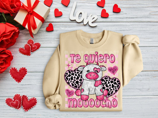 Te Quiero Moocho #4293 - Ready to Press DTF Transfer Full Color