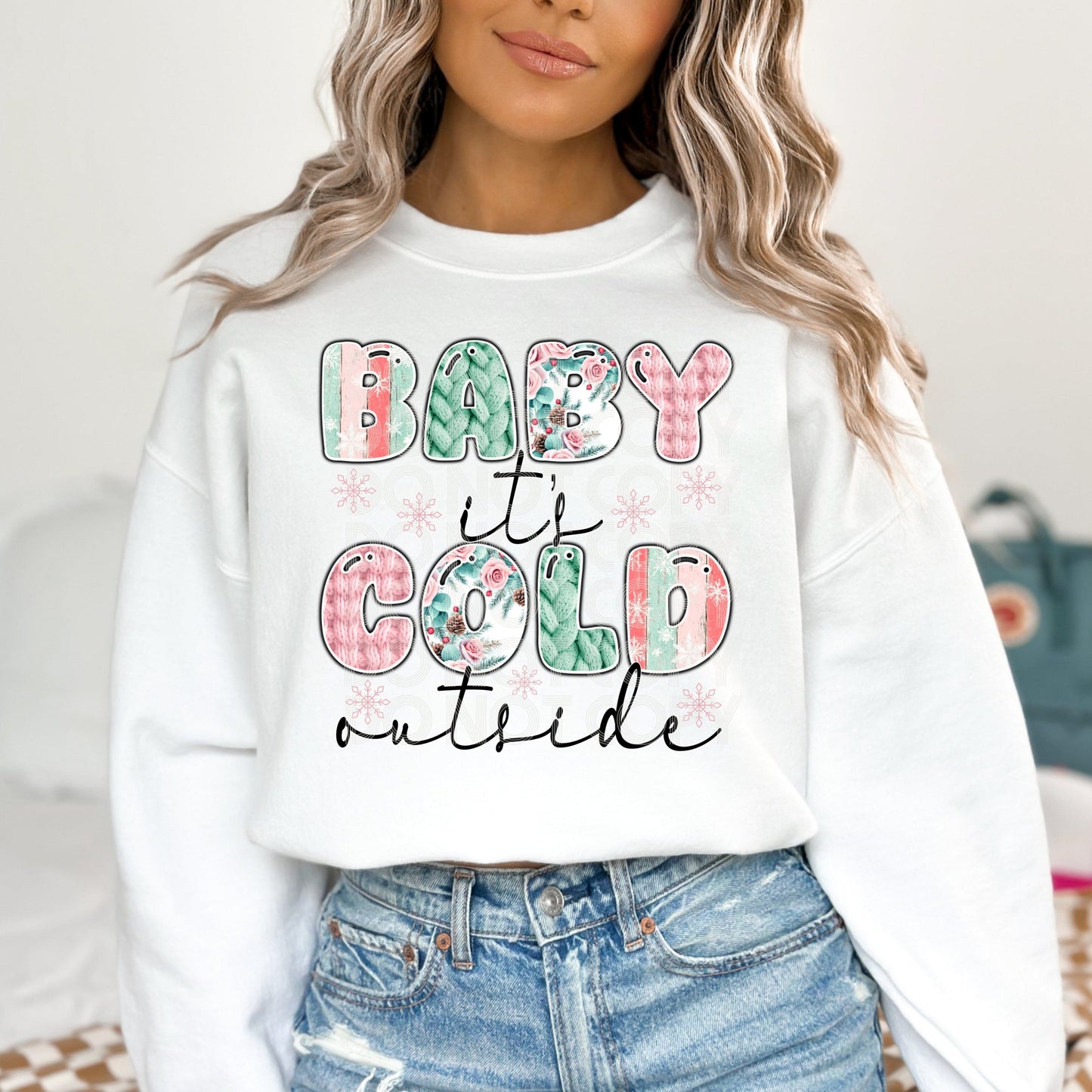 Baby It's Cold Outside #4080 - Ready to Press DTF Transfer Full Color