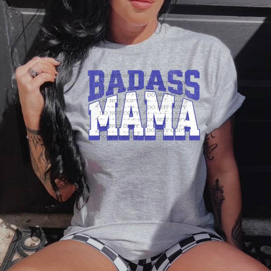 Badass Mama #2057 - Ready to Press DTF Transfer Full Color