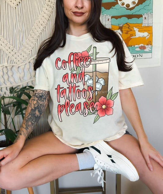 Coffee & Tattoos Please #1018 - Ready to Press DTF Transfer Full Color