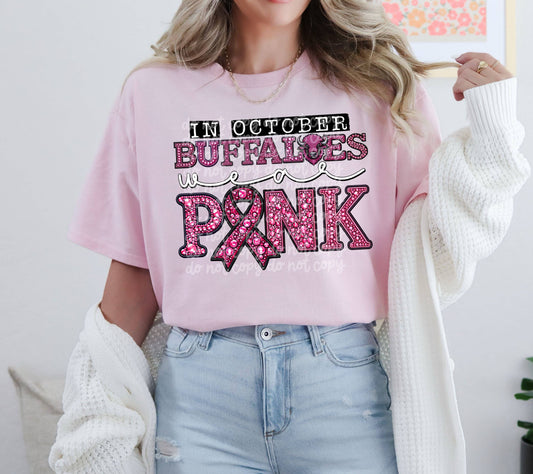 In October Buffaloes Wear Pink #3651 - Ready to Press DTF Transfer Full Color