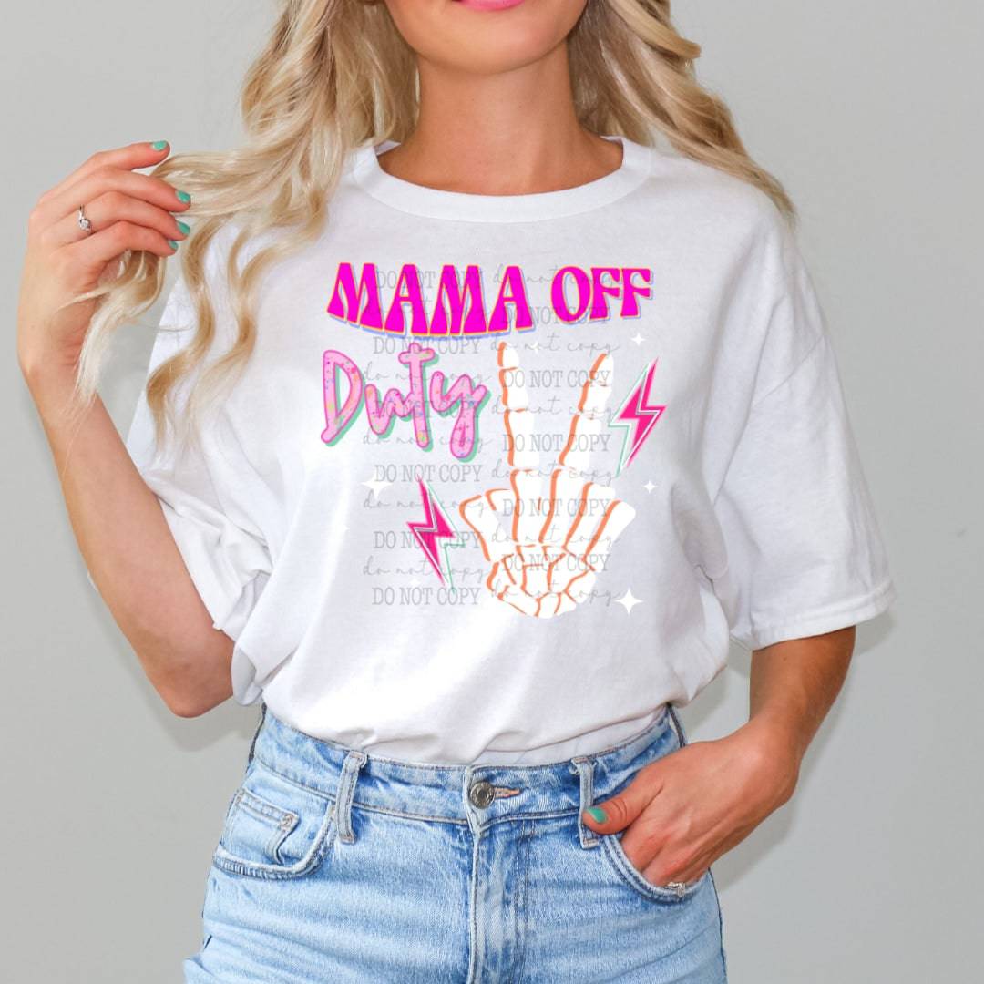 Mama Off Duty #2053 - Ready to Press DTF Transfer Full Color