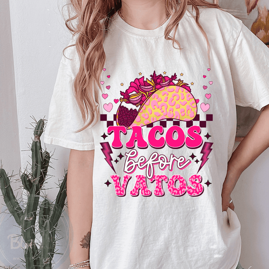 Tacos Before Vatos - Ready to Press DTF Transfer Full Color