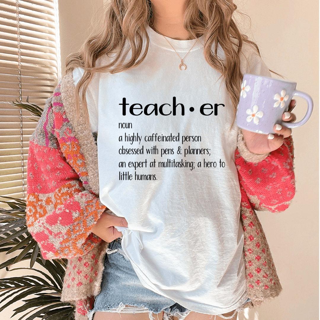 Teacher Definition- Ready to Press DTF Transfer Full Color