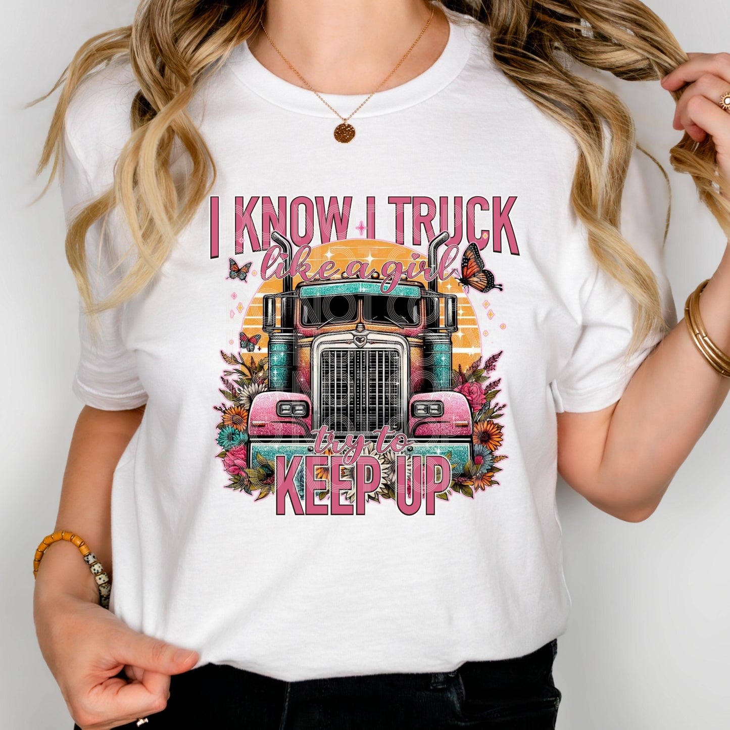 Truck Like A Girl #3319 - Ready to Press DTF Transfer Full Color